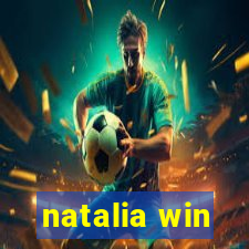 natalia win